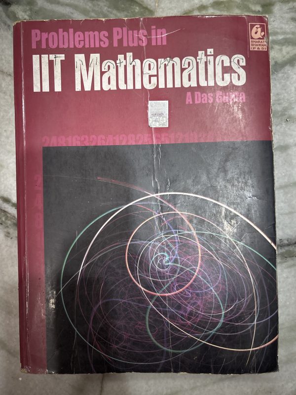 Problems Plus in IIT Mathematics A Das Gupta