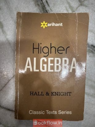 Higher Algebra Hall and knight
