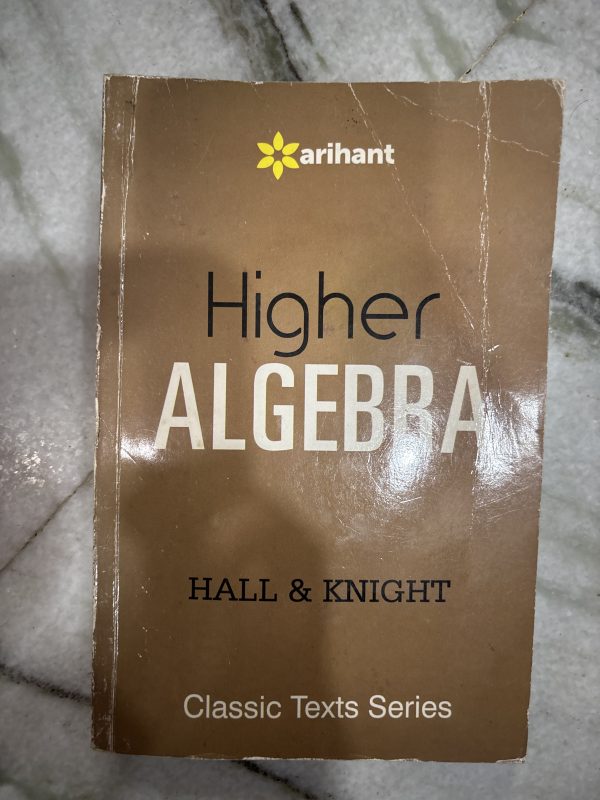 Higher Algebra Hall and knight