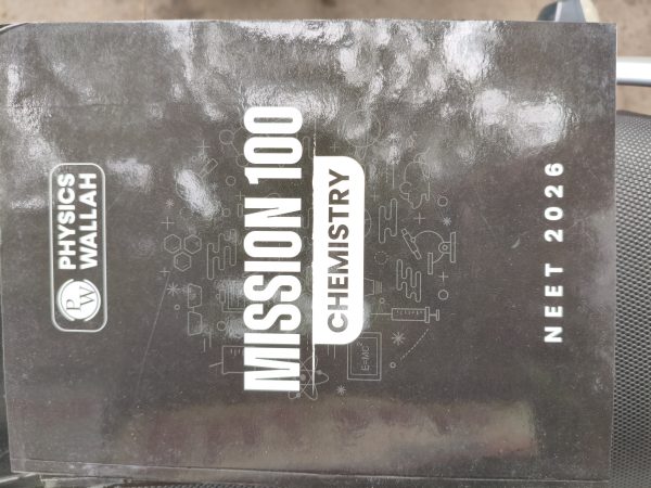 Mission 100 Physics, chemistry, bio. PW Physics Wa