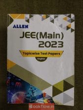 Allen JEE Mains 2023 Topicwise Question Papers