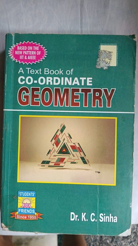 A Text Book of CO-ORDINATE GEOMETRY by DR KC SINHA