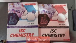 K. L Chugh ISC Chemistry Class 11 Volume -1 and 2
