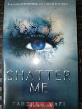 Shatter me