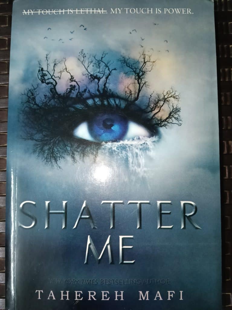 Shatter me