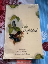 Life Unfolded EDITED BY V.K. KHANNA MEENAKSHI F. P