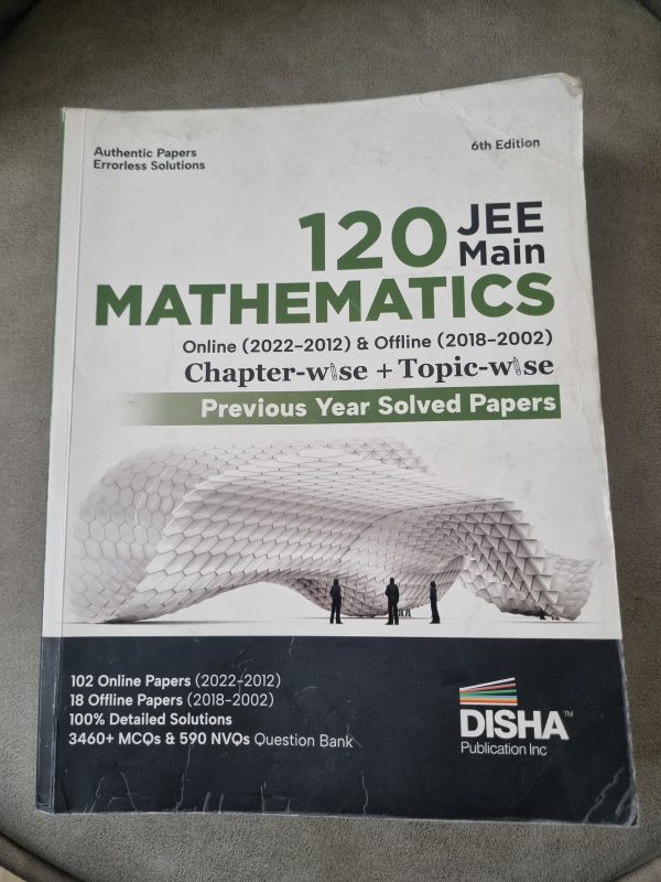 120 JEE Mains MATHEMATICS , DISHA Publications
