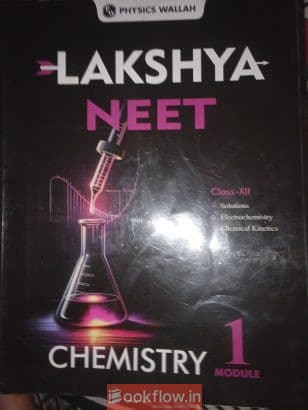 Pw lakshya JEE or NEET class 12 th physics and che
