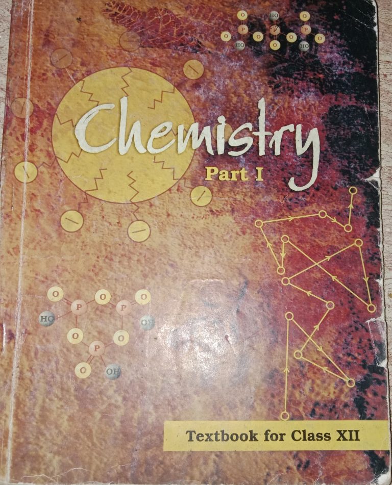 NCERT class 12th chemistry textbook (Part 1)
