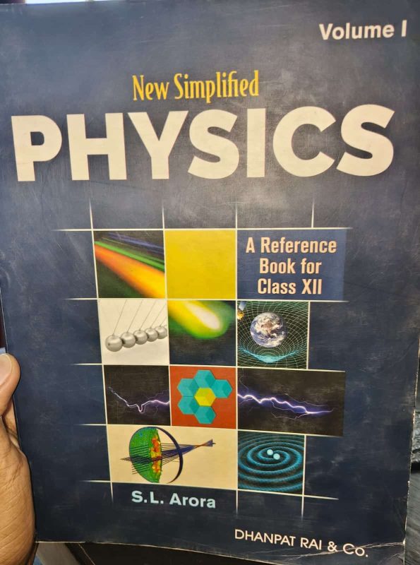 SL Arora Physics Class 12 (Vol.1 and Vol.2)
