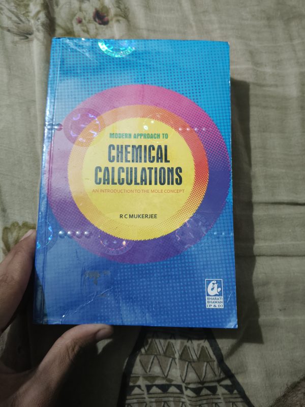 Chemical Calculations modern approach to Mole Conc