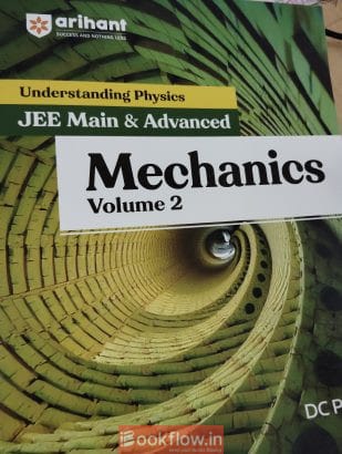 Arihant|DC pandey|physics mechanics volume 1 and 2