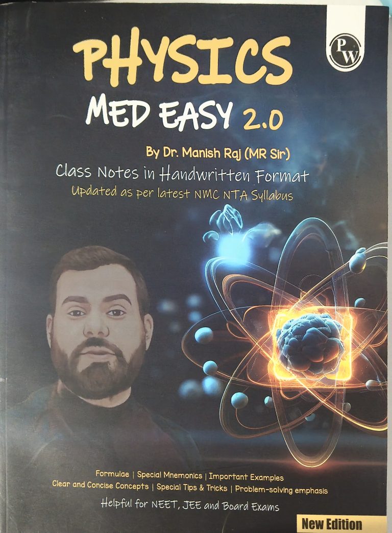 Med easy 2.0 physics by Dr Manish Raj (MR sir)