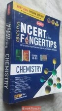 MTG NCERT at your FINGERTIPS Chemistry For NEET
