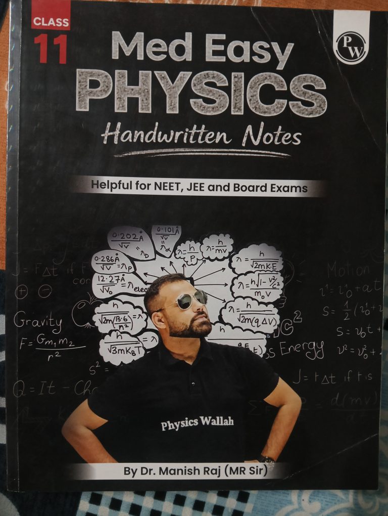 PW Class 11 Med Easy Physics Handwritten Notes
