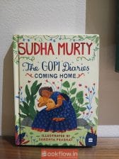 The Gopi Diaries: Coming Home – By Sudha Murthy