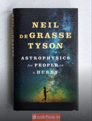 Astrophysics for people in a hurry ( Hard cover)