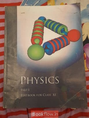 Physics ncert class XI part 1