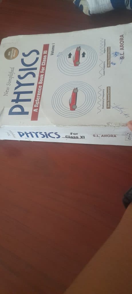 Sl arora ,Physics class11 volume 1 photo 3