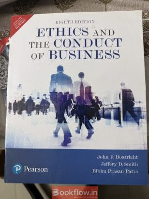 Ethics and The Conduct of...
