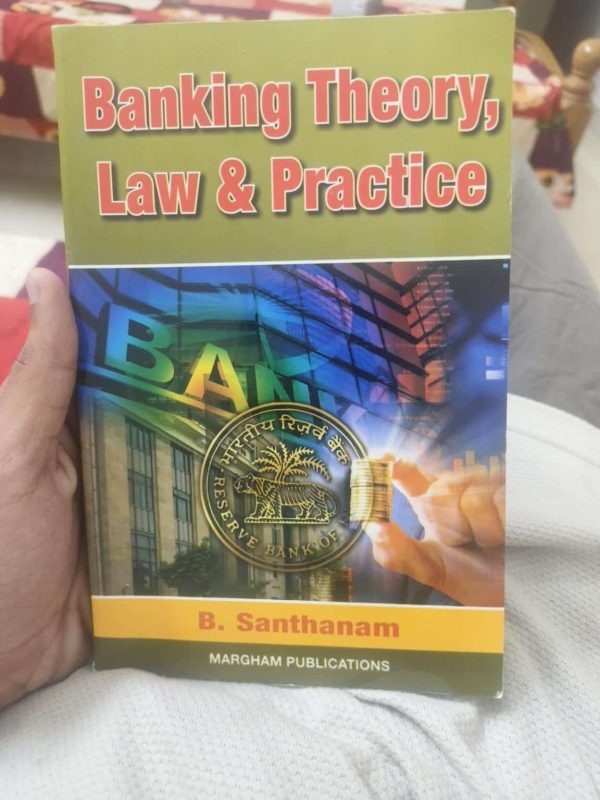 Banking Theory, Law & Practice