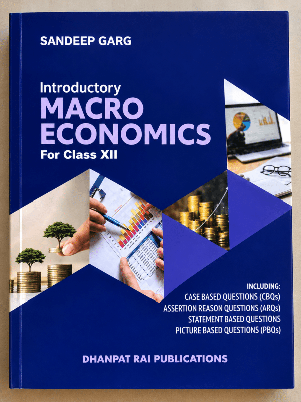 Sandeep Garg Introductory Macroeconomics Class 12