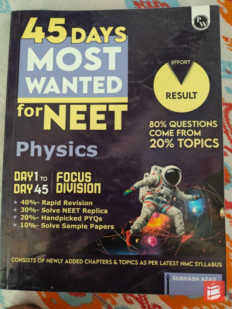 Physics 45 days most wanted for neet